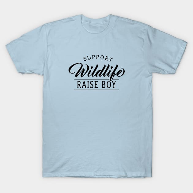 Support wildlife raise boy T-Shirt by twotwentyfives